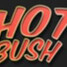 Hot Bush