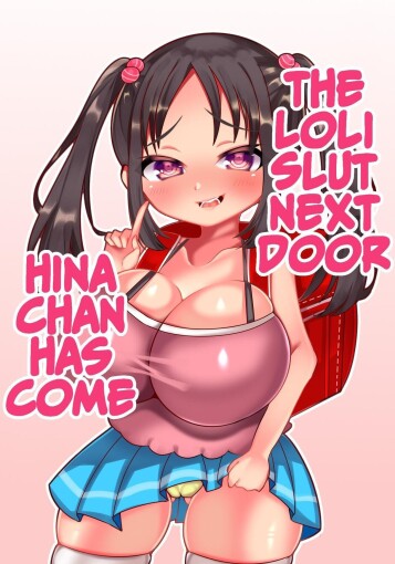  [Tororodon] Otonari-san Chi no Loli Kyo Bitch na Hina-chan ga Kita. | The Loli Slut Next Door Hina-chan Has Come. [English] [Iulius]