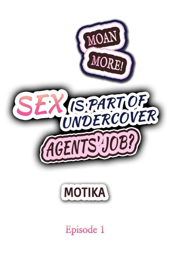  [Motika]  Sex is Part of Undercover Agent’s Job?  (Ch.1-74) [English]