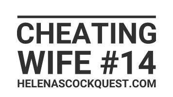 Helena Price - Cheating Wife #14 - Fucking  men with very large black cocks!